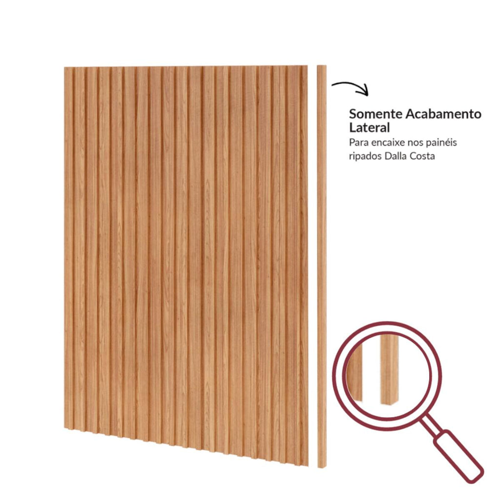 Fechamento Lateral em MDF para Painel Ripado 183 cm P10 Freijó Dalla Costa