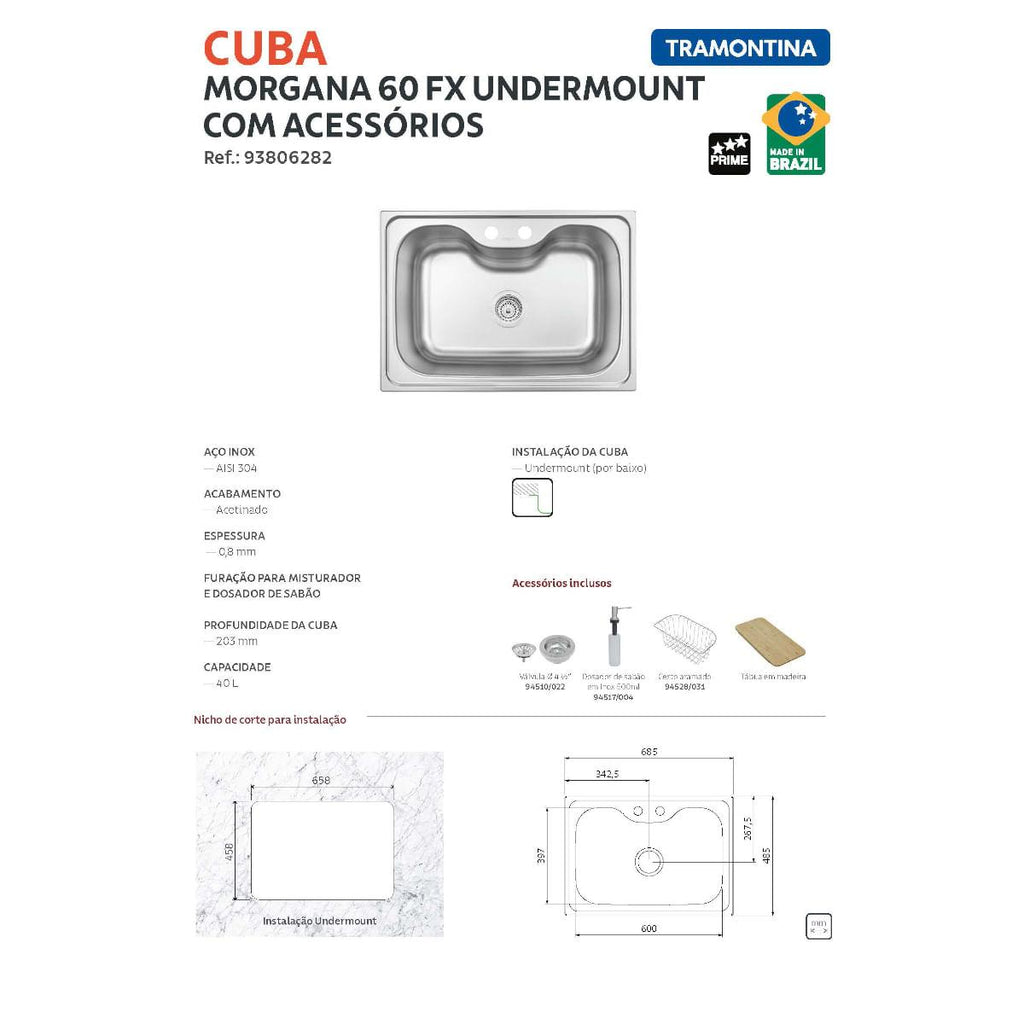 Cuba Tramontina Morgana 60 FX Undermount Aço Inox Acetinado com Acessórios